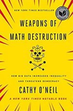 Weapons of Math Destruction Book